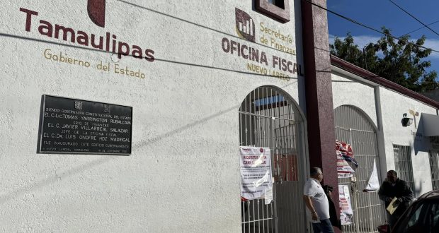 Oficina Fiscal del Estado en Nuevo Laredo.